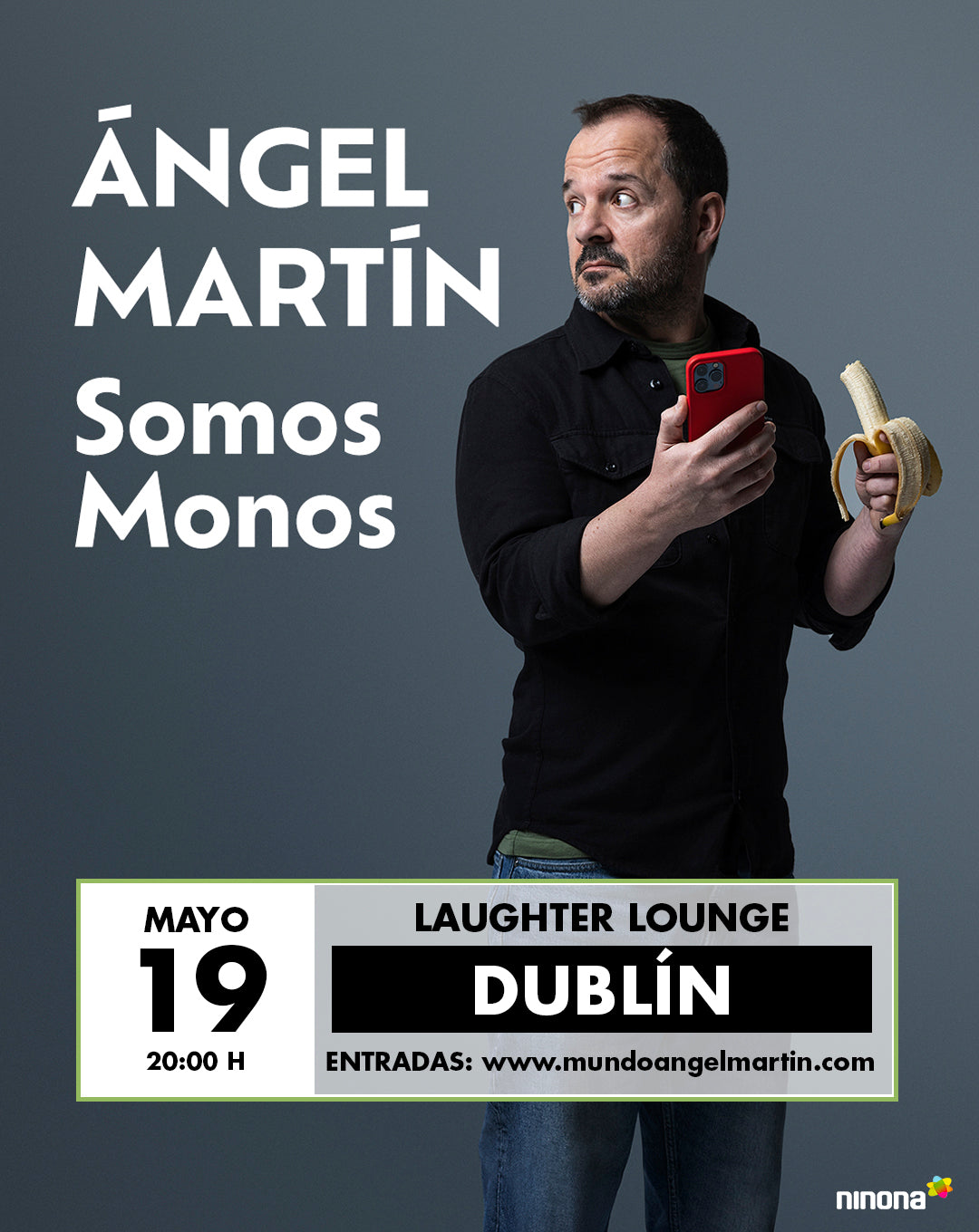 "Somos Monos" - Ángel Martín: Tuesday, 19th May 2026