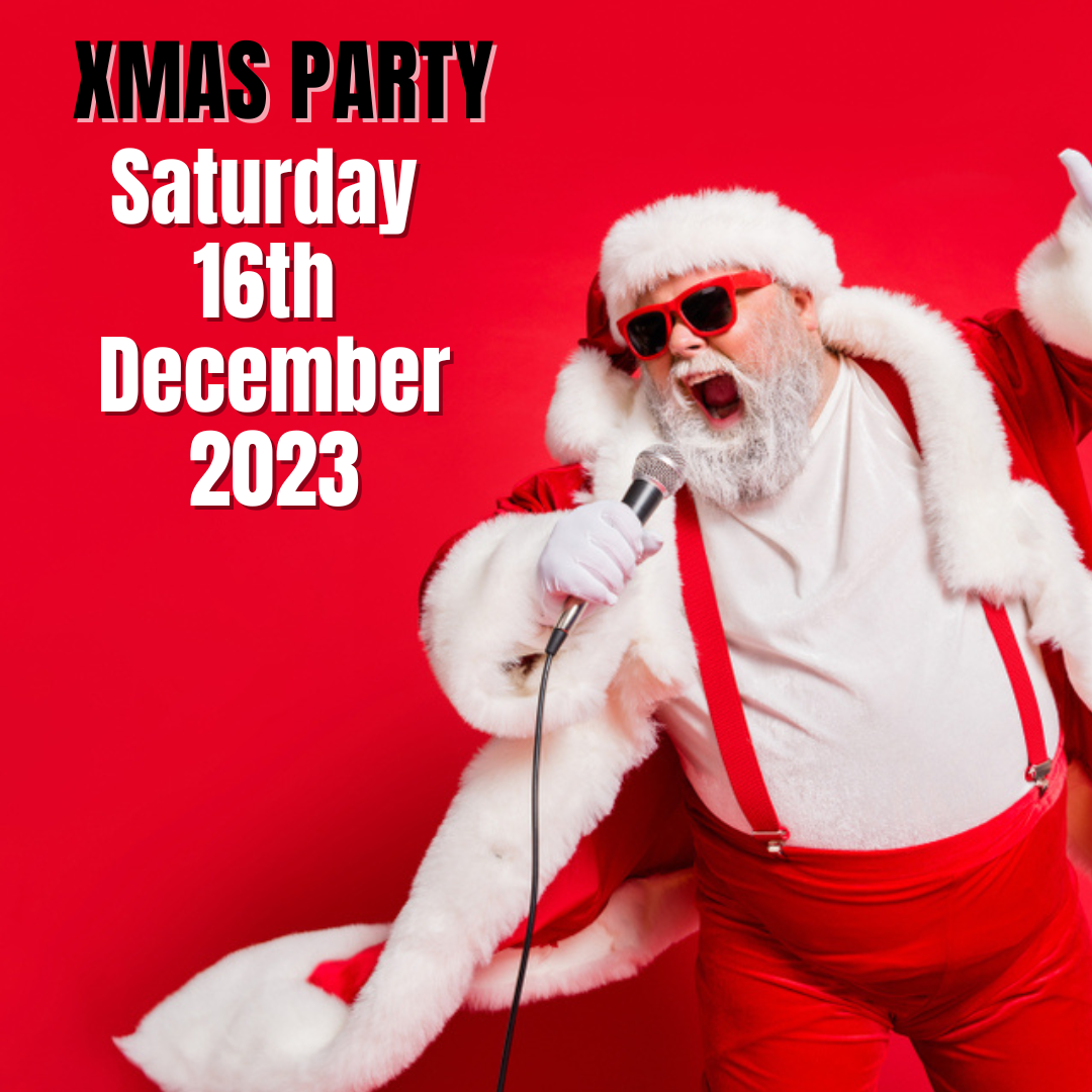 Xmas Party - Saturday, 16th December 2023