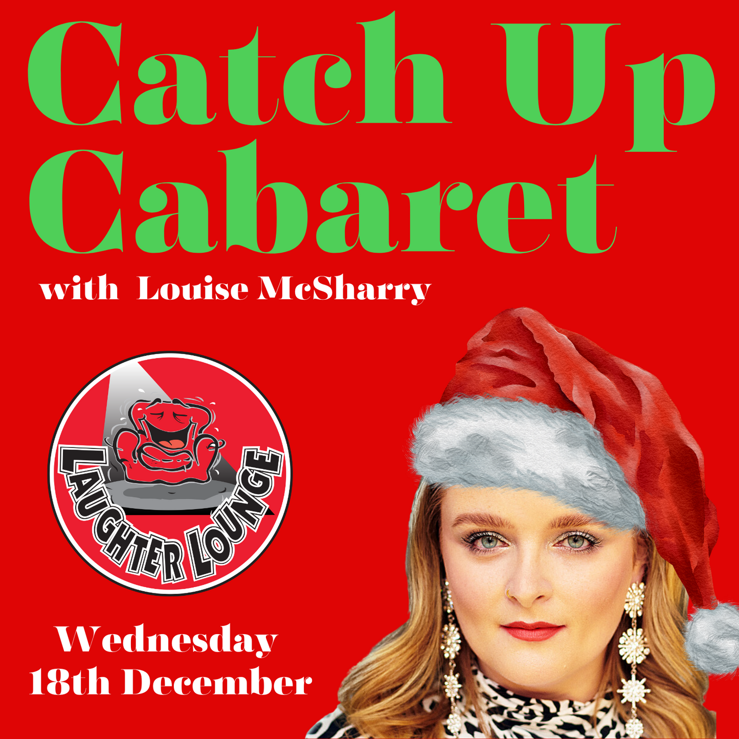 "Catch Up Cabaret" Live - Wednesday, 18th December