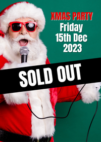 Xmas Party - Friday, 15th December 2023 - SOLD OUT