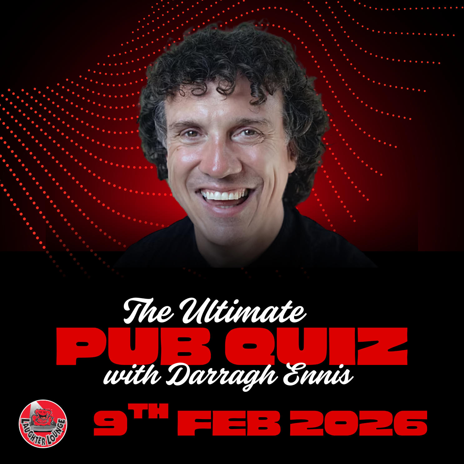 The Ultimate Pub Quiz With Darragh Ennis - Monday, 9th Feb 2026