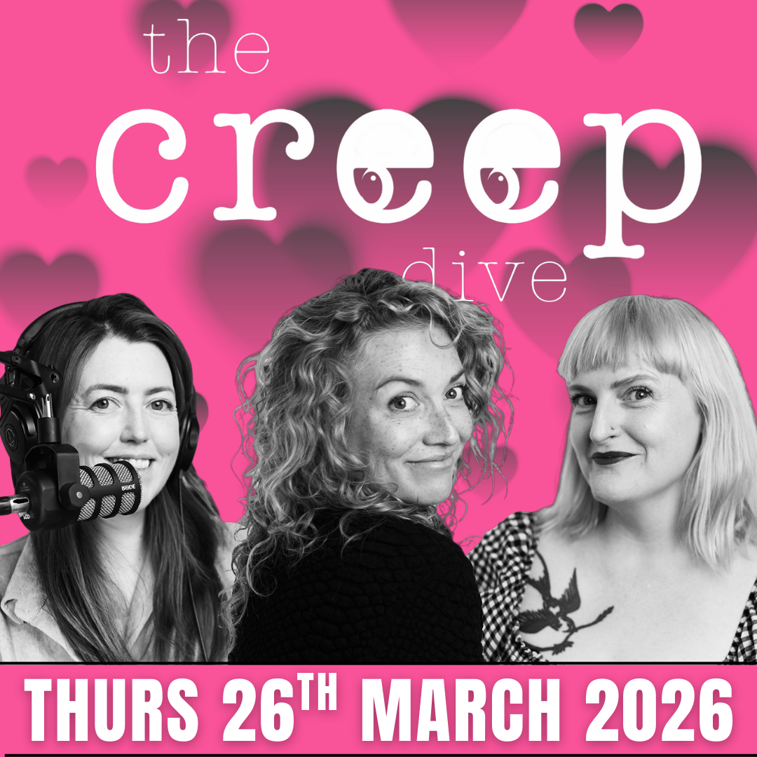 Creep Dive Live Podcast - Thursday, 26th March 2026